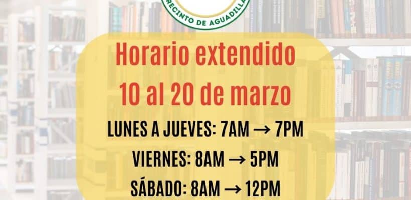 Horario Extendido del CAI 10 al 20 de marzo