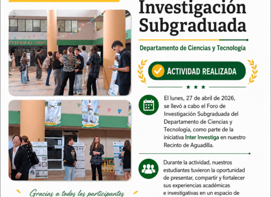 Inter Investiga – Foro de Investigación Subgraduado | Departamento de Ciencias y Tecnología
