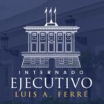 Convocatoria Internado Ejecutivo Luis A. Ferré